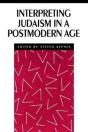 Interpreting Judaism In A Postmodern Age - Preview