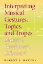 Interpreting Musical Gestures, Topics, And Tropes - Preview