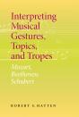 Interpreting Musical Gestures, Topics, And Tropes - Preview