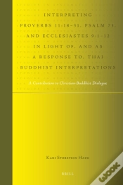 Capa do artigo Interpreting Proverbs 11:18-31, Psalm 73, And Ecclesiastes 9:1-12 In Light Of, And As A Response To, Thai Buddhist Interpretations