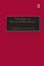 Interpreting Quantum Mechanics - Preview