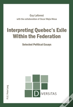 Capa do artigo Interpreting Quebecâ€™S Exile Within The Federation