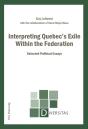 Interpreting Quebecâ€™S Exile Within The Federation - Preview