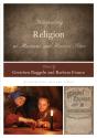 Interpreting Religion At Museums And Historic Sites - Preview