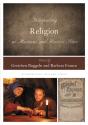 Interpreting Religion At Museums And Historic Sites - Preview