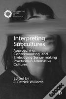 Interpreting Subcultures