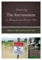 Interpreting The Environment At Museums And Historic Sites - Preview