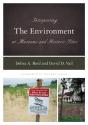 Interpreting The Environment At Museums And Historic Sites - Preview