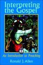 Interpreting The Gospel; An Introduction To Preaching - Preview
