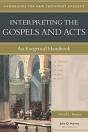 Interpreting The Gospels And Acts Â€“ An Exegetical Handbook - Preview