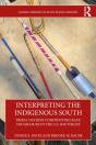 Interpreting The Indigenous South - Preview