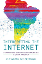 Interpreting The Internet - Preview