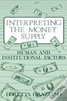 Interpreting The Money Supply