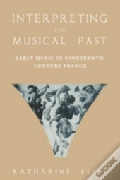 Interpreting The Musical Past