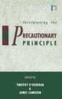 Interpreting The Precautionary Principle - Preview