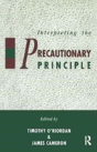 Interpreting The Precautionary Principle - Preview