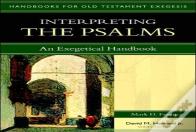 Interpreting The Psalms Â€“ An Exegetical Handbook