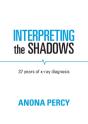 Interpreting The Shadows - Preview