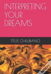 Interpreting Your Dreams