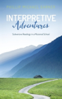 Interpretive Adventures - Preview