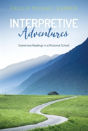 Interpretive Adventures - Preview