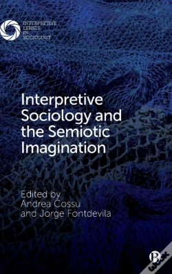 Capa do artigo Interpretive Sociology And The Semiotic Imagination