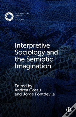 Capa do artigo Interpretive Sociology And The Semiotic Imagination