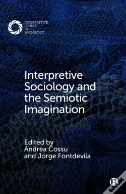 Capa do artigo Interpretive Sociology And The Semiotic Imagination