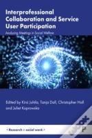 Interprofessional Collaboration And Service User Participation