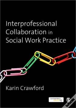 Capa do artigo Interprofessional Collaboration In Social Work Practice