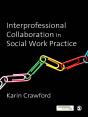 Interprofessional Collaboration In Social Work Practice - Preview