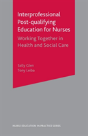 Interprofessional Post Qualifying Education For Nurses - Preview