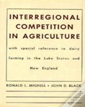 Interregional Competition In Agriculture