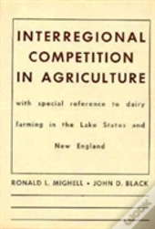 Interregional Competition In Agriculture