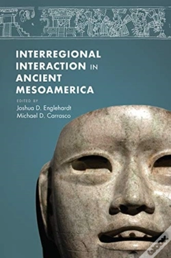 Capa do artigo Interregional Interaction In Ancient Mesoamerica