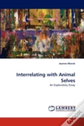 Interrelating With Animal Selves