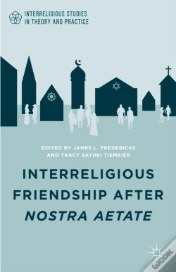 Capa do artigo Interreligious Friendship After Nostra Aetate