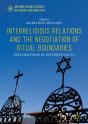 Interreligious Relations And The Negotiation Of Ritual Boundaries - Preview