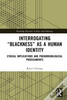 Interrogating Â€Œblacknessâ€ As A Human Identity