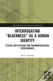 Interrogating Â€Œblacknessâ€ As A Human Identity