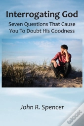 Interrogating God