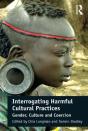 Interrogating Harmful Cultural Practices - Preview