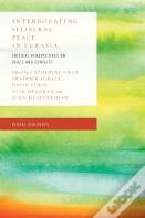 Interrogating Illiberal Peace In Eurasia