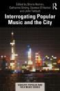 Interrogating Popular Music And The City - Preview