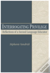 Interrogating Privilege