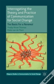 Capa do artigo Interrogating The Theory And Practice Of Communication For Social Change