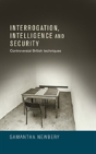 Interrogation, Intelligence And Security - Preview