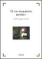 Interrogatorio Juridico, 1ª Edición 2012 - Preview