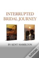 Interrupted Bridal Journey