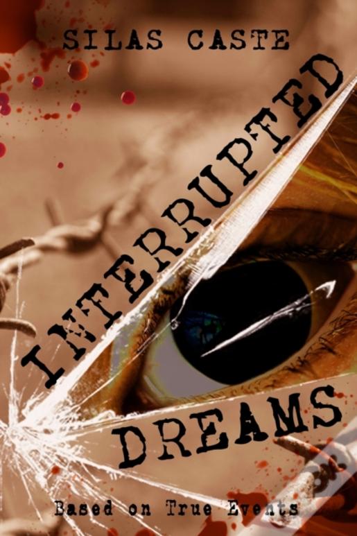 Interrupted Dreams
